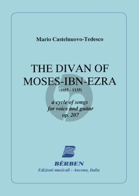 Castelnuovo-Tedesco The Divan of Moses-Ibn-Ezra Op. 207 Voice and Guitar (1055 - 1135) (engl.text)