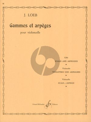 Loeb Gammes et Arpèges Violoncelle