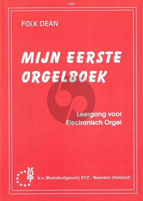 Dean Mijn Eerste Orgelboek