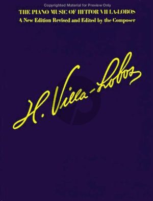 Villa-Lobos Piano Music of Villa-Lobos 40 Pieces for Piano Solo