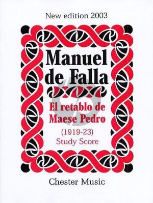 Falla El Retablo de Maese Pedro Treble, Tenor, Baritone Voice and Orchestra (Study Score)