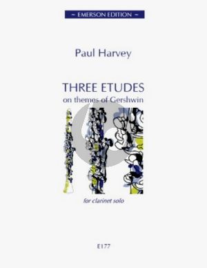Harvey 3 Etudes on themes by Gershwin Clarinet solo