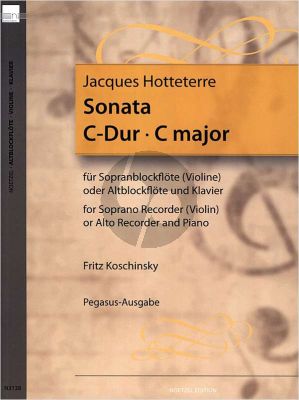 Hotteterre Sonate C-Dur Sopranblockflöte (oder Violine/Altbfl.)-Bc (Fritz Koschinsky)