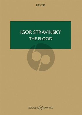 Strawinsky The Flood soloists (TBB), speakers, mixed choir (SAT) and Orchestra (Study Score)