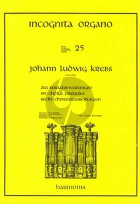 Krebs 6 Koraalbewerkingen Orgel (Incognita Organo 25) (Ewald Kooiman)