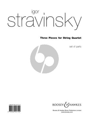 Strawinsky 3 Pieces for 2 Violins, Viola and Violoncello Parts