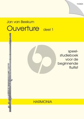 Beekum Ouverture Vol.1 - Speel- Studieboek beginnende Fluitist