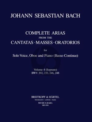 Complete Arias and Sinfonias from the Cantatas, Masses, Oratorios Vol. 4 Soprano-Oboe and Bc