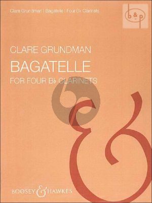 Grundman Bagatelle 4 Clarinets [Bb] (Score/Parts)