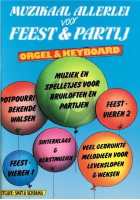 Muzikaal Allerlei Feest en Partij (Smit-Schrama)