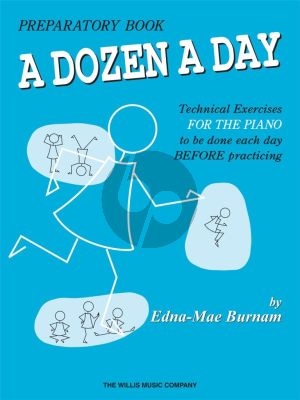 Burnam Dozen a Day Preparatory Book (Technical Exercises to be done each Day before Practising)