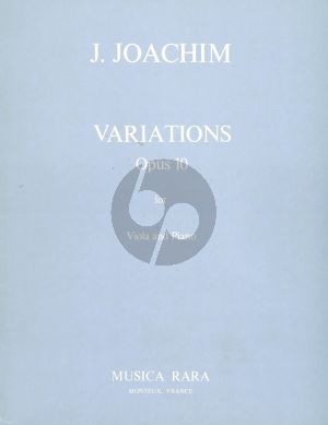 Joachim  Variations Op.10 Viola - Piano (edited by H.Truscott) (Musica Rara)