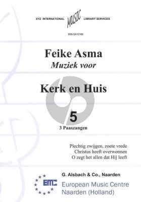 Asma Kerk en Huis Vol. 5 3 Paaszangen voor Orgel
