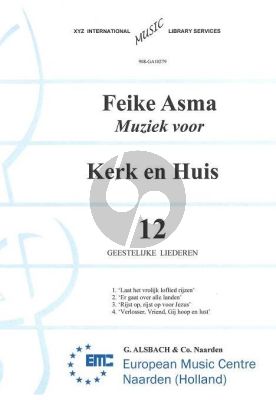 Asma Kerk en Huis Vol. 12 12 Geestelijke Liederen voor Orgel