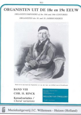 Organisten uit de 18e en 19e Eeuw Vol.8 Rinck Koraalvariaties Vol.1 (Willem van Twillert)