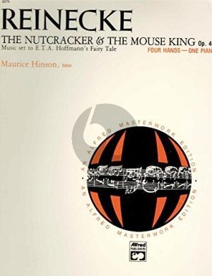 Reinecke Nutcracker and the Mouse King Op.46 Piano 4 hds (Maurice Hinson)