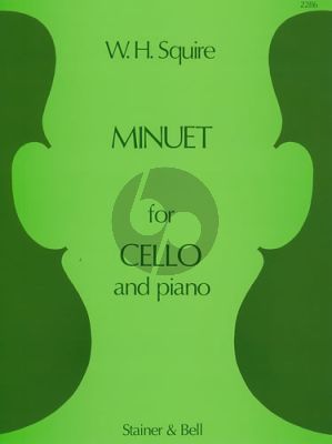 Squire Minuet Op.19 No.3 Violoncello-Piano