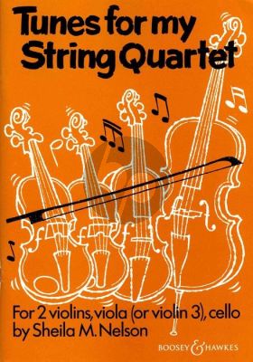 Nelson Tunes for my String Quartet (Score/Parts)