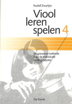 Zwartjes Viool Leren Spelen Vol.4 (Progressieve Methode voor de Individuele en de Groepsles)