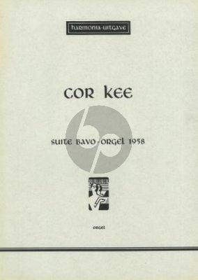 Kee Suite Bavo voor Orgel (1958)