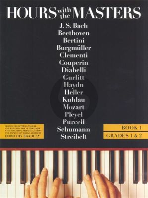 Hours with the Masters Vol.1 Piano (Dorothy Bradley)