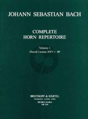 Bach Complete Horn Repertoire Vol.1 Cantatas BWV 1 - 89 (Vernooy)