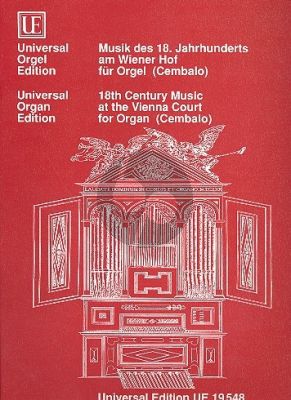 Musik des 18 Jahrhunderts am Wiener Hof Orgel