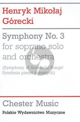 Gorecki Symphony No.3 (Symphony of Sorrowful Songs) Soprano Solo and Orchestra Study Score