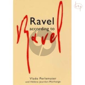 Ravel according to Ravel