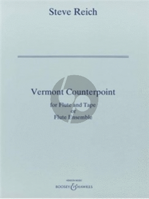 Reich Vermont Counterpoint (for Flute and Tape or Flute Ensemble) (Score with Flute Part)
