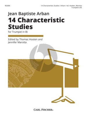 Arban 14 Characteristic Studies for Trumpet (edited by Jennifer Marotta & Thomas Hooten)