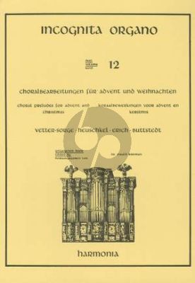 Choralbearbeitungen für Advent und Weihnachten Orgel (Incognita Organo 12) (Ewald Kooiman)