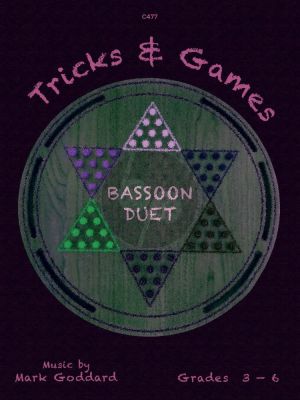 Goddard Tricks & Games for 2 Bassoons (Grades 3–6)