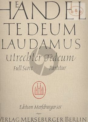 Te Deum Laudamus HWV 278 (Utrechter Te Deum) (Soli-Choir-Orch.) (Full Score)