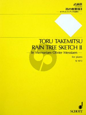 Takemitsu Rain Tree Sketch II (in Memoriam Olivier Messiaen)
