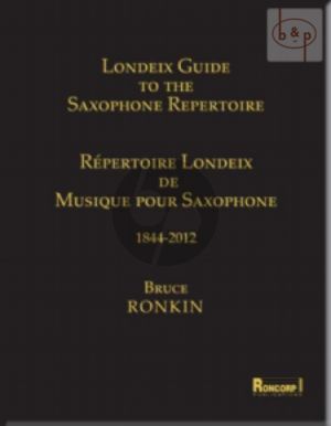 Londeix Guide to the Saxophone Repertoire 1844 - 2012