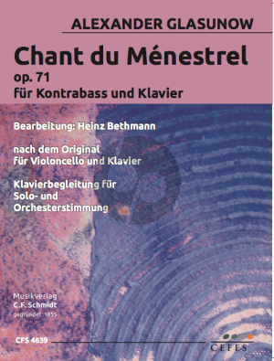 Glazunov Chant du Menestrel Op. 71 Kontrabass und Klavier (arr. Heinz Bethmann)