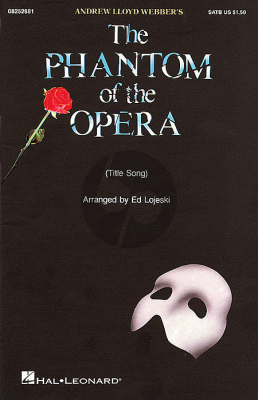 Lloyd Webber Phantom of the Opera (Title Song) SAB (arr. Ed Lojeski)