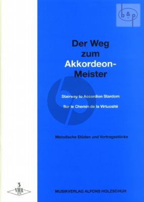 Der Weg zum Akkordeon Meister Vol.3 Melodische Etuden und Vortragstucke