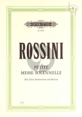 Petite Messe Solennelle Soli-Chor-Harmonium und Klavier