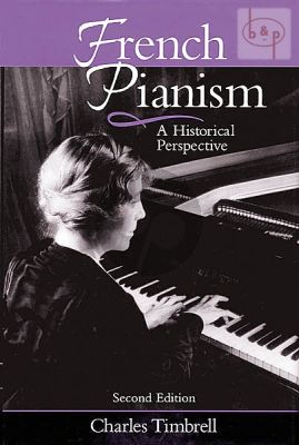French Pianism (A Historical Perspective) (2nd ed.)