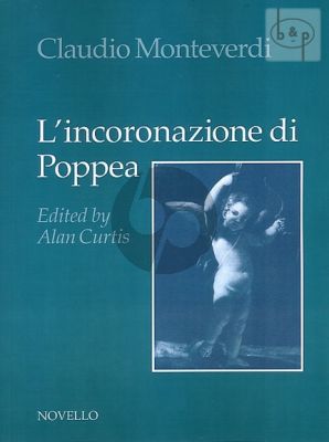 L'Incoronazione di Poppea (an Opera in a Prologue and Three Acts)
