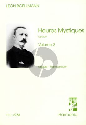 Boellmann Heures Mystiques Op.29 Vol.2 5 Elevations, 5 Communions et 5 Sorties for Organ (Manual) or Harmonium