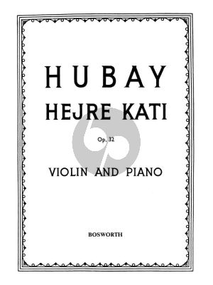 Hubay Hejre Kati Op. 32 Violin and Piano