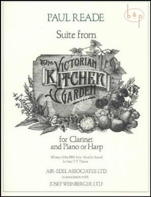 Reade Suite from Victorian Kitchen Garden Clarinet in B with Piano or Harp