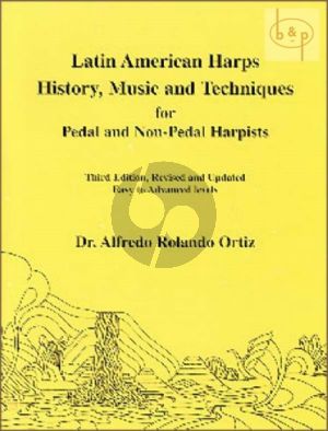 Latin American Harps-History-Music & Techniques for Pedal & Non-Pedal Harpists