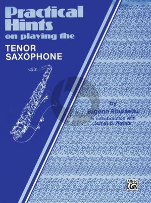 Practical Hints on Playing the Tenorsaxophone