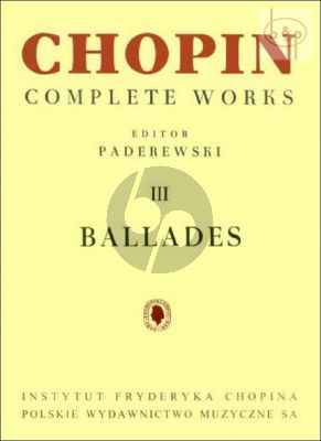 Chopin Ballades Piano solo (edited by Jan Paderewski)