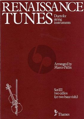 Renaissance Tunes Set 3 2 Violoncellos (transcr. Marco Pallis)