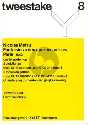 Metru Fantaisies a 2 Parties No.13 - 24 (2 Recorders) (SA/AT) (or Gamba's) (Tweestake Vol.8) (edited by Gerrit Vellekoop)